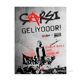 Çarşı Geliyooor! Çarşı ve Forza Beşiktaş - Kolektif