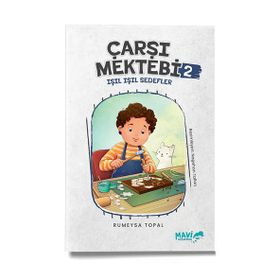 Çarşı Mektebi 2 Işıl Işıl Sedefler Rumeysa Topal