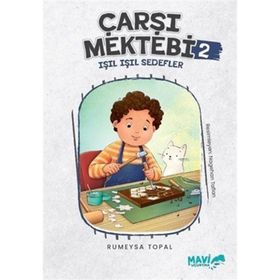 Çarşı Mektebi 2 Işıl Işıl Sedefler Rumeysa Topal
