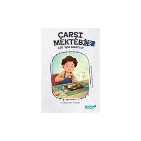 Çarşı Mektebi 2 Işıl Işıl Sedefler Rumeysa Topal