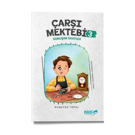 Çarşı Mektebi 3 Konuşan Saatler Rumeysa Topal