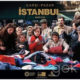 ÇARŞI - PAZAR İSTANBUL - KADIR CAN