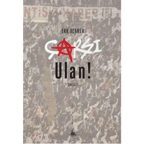 Çarşı Ulan! - Erk Acarer