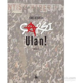 Çarşı Ulan! - Erk Acarer