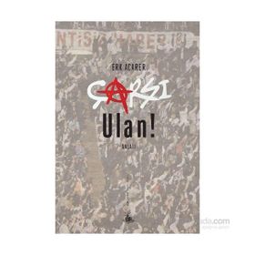 Çarşı Ulan! - Erk Acarer