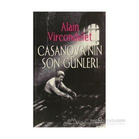 CASANOVA´NIN SON GÜNLERİ - ALAIN VIRCONDELET
