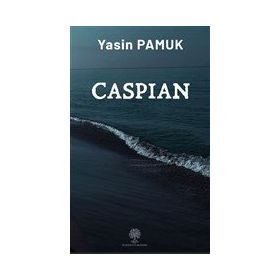 Caspian - Yasin Pamuk