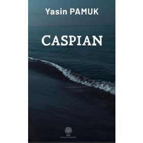 Caspian - Yasin Pamuk