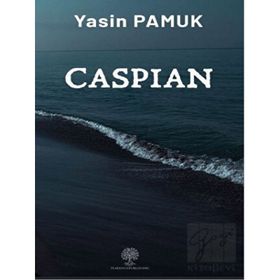 Caspian - Yasin Pamuk