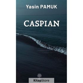Caspian - Yasin Pamuk