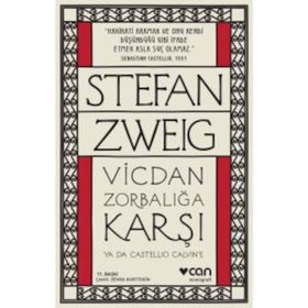 Castellio Calvin'e Karşı ya da Bir Vicdan Zorbalığa Karşı -Stefan Zweig