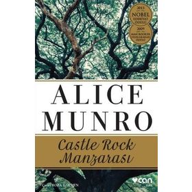 Castle Rock Manzarası - Alice Munro