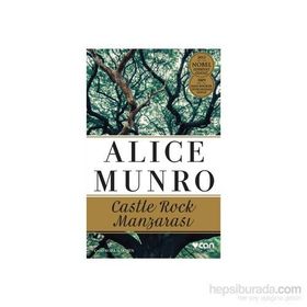Castle Rock Manzarası - Alice Munro
