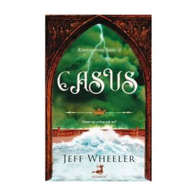 Casus - Kingfountain Serisi 2 - Jeff Wheeler