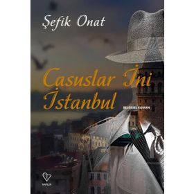 Casuslar İni İstanbul - Şefik Onat