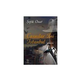 Casuslar İni İstanbul - Şefik Onat