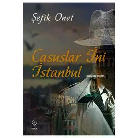 Casuslar İni İstanbul - Şefik Onat