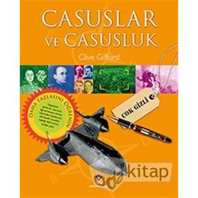 Casuslar ve Casusluk - Clive Gifford