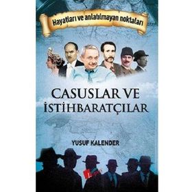 Casuslar ve İstihbaratçılar - Yusuf Kalender - Lopus Yayınları