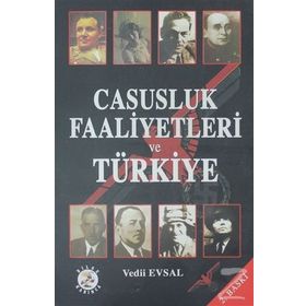 CASUSLUK FAALIYETLERI VE TÜRKİYE - VEDII EVSAL