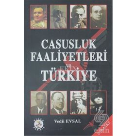 CASUSLUK FAALIYETLERI VE TÜRKİYE - VEDII EVSAL