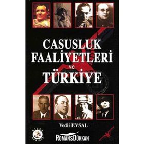 CASUSLUK FAALIYETLERI VE TÜRKİYE - VEDII EVSAL