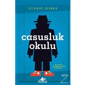Casusluk Okulu - Stuart Gibbs