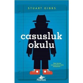 Casusluk Okulu - Stuart Gibbs