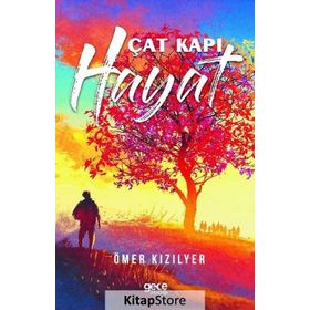 Çat Kapı Hayat - Ömer Kızılyer