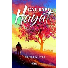 Çat Kapı Hayat - Ömer Kızılyer