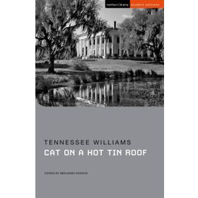 Cat On A Hot Tin Roof - Tennessee Williams