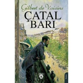 Çatal Barı Gilbert de Voisins Dorlion Yayınevi