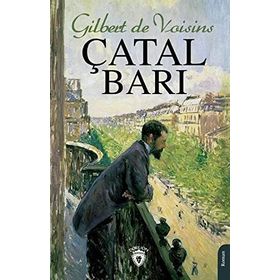 Çatal Barı Gilbert de Voisins Dorlion Yayınevi