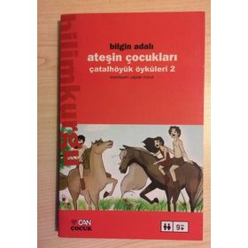 Çatalhöyük Öyküleri 2 Ateşin Çocukları - Bilgin Adalı