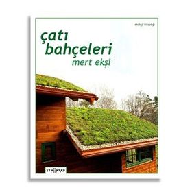 Çatı Bahçeleri Mert Ekşi