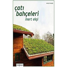 Çatı Bahçeleri Mert Ekşi