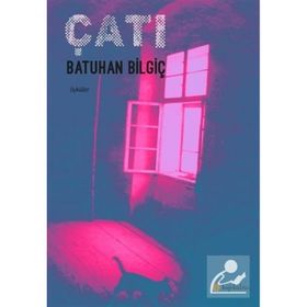 Çatı - Batuhan Bilgiç