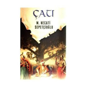 ÇATI - MUSTAFA NECATI SEPETÇİOĞLU