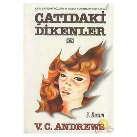 ÇATIDAKİ DIKENLER - V. C. ANDREWS