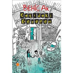 Çatıdaki Gezegen - Behiç Ak