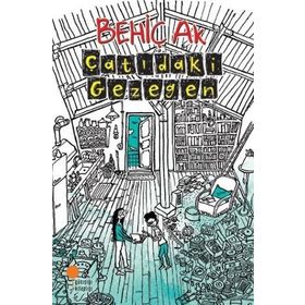 Çatıdaki Gezegen - Behiç Ak