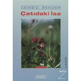 ÇATIDAKI İSA - CEMŞIT BENDER