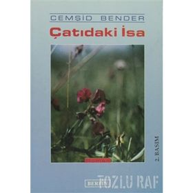ÇATIDAKI İSA - CEMŞIT BENDER