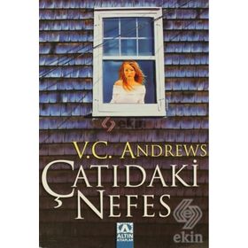 ÇATIDAKİ NEFES - V. C. ANDREWS