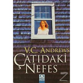 ÇATIDAKİ NEFES - V. C. ANDREWS