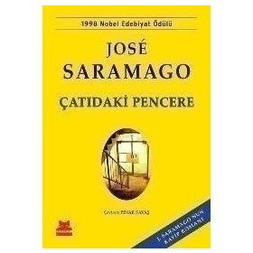 ÇATIDAKİ PENCERE - JOSÉ SARAMAGO
