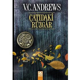 ÇATIDAKİ RÜZGAR - V. C. ANDREWS