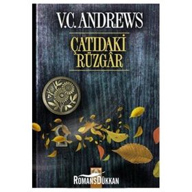 ÇATIDAKİ RÜZGAR - V. C. ANDREWS