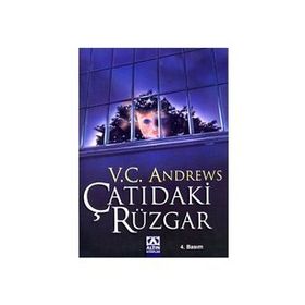 ÇATIDAKİ RÜZGAR - V. C. ANDREWS