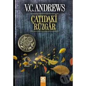 ÇATIDAKİ RÜZGAR - V. C. ANDREWS